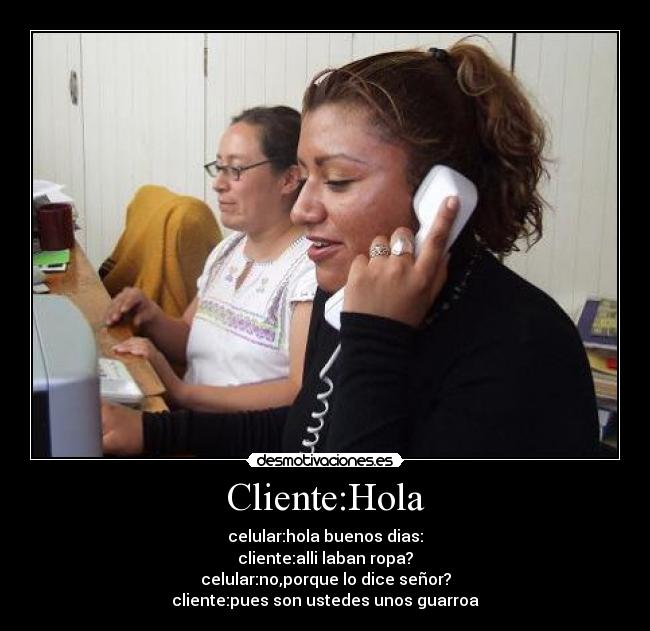 carteles cliente desmotivaciones