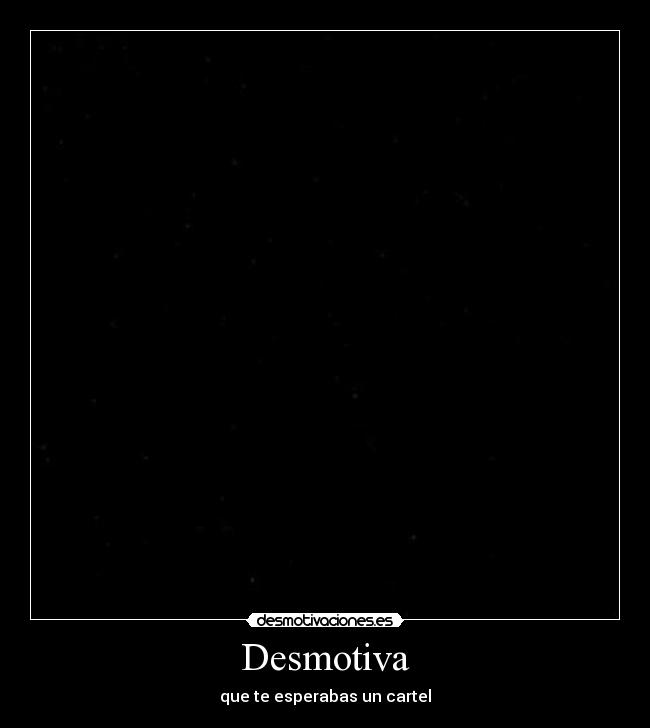 Desmotiva - 