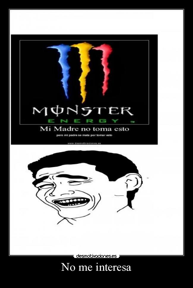 No me interesa - 