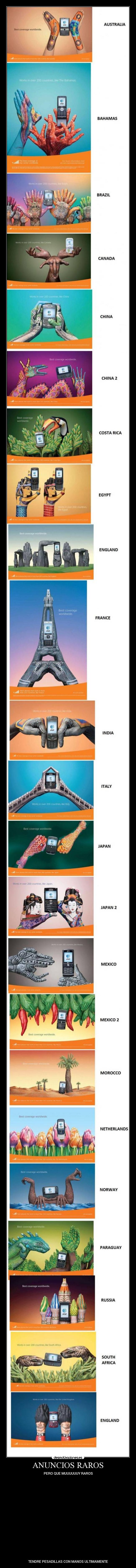 ANUNCIOS RAROS - PERO QUE MUUUUUUY RAROS
TENDRE PESADILLAS CON MANOS ULTIMAMENTE