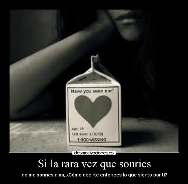 Si la rara vez que sonries -
