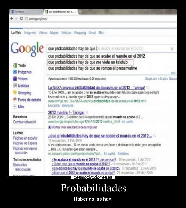 Probabilidades - Haberlas las hay.