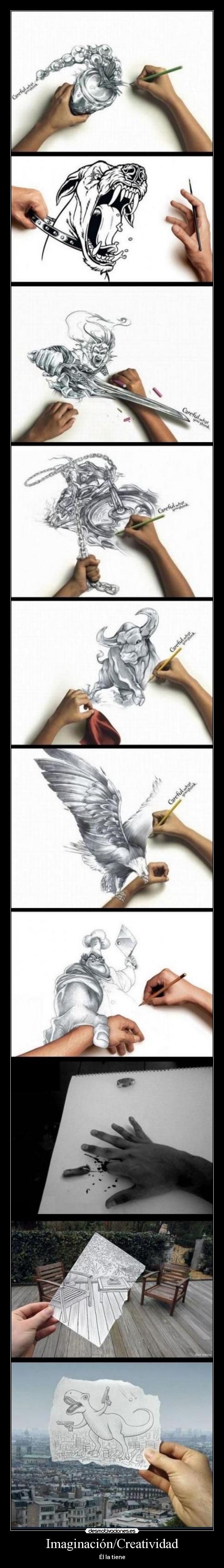 Imaginación/Creatividad - Él la tiene