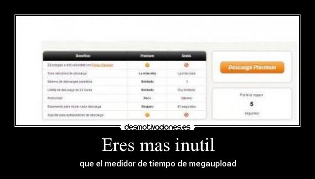 carteles eres mas inutil desmotivaciones