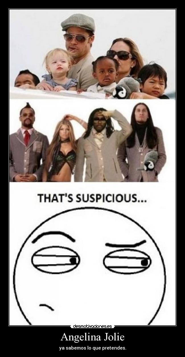 Angelina Jolie - ya sabemos lo que pretendes.