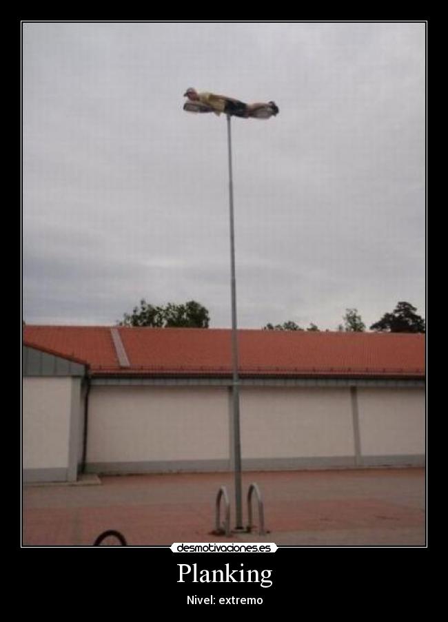 carteles planking desmotivaciones