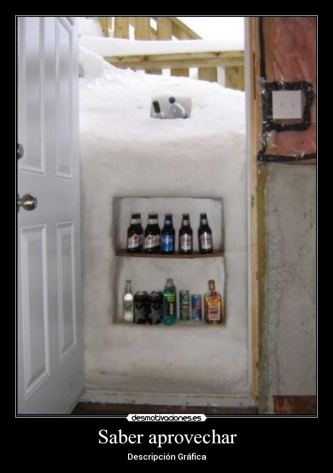 Saber aprovechar -