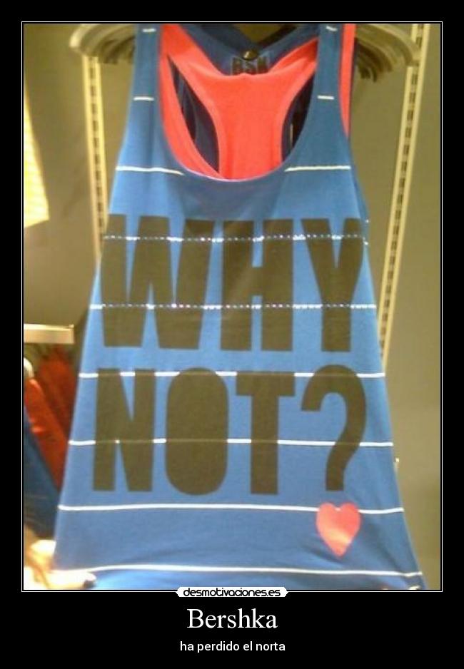 Bershka - ha perdido el norta