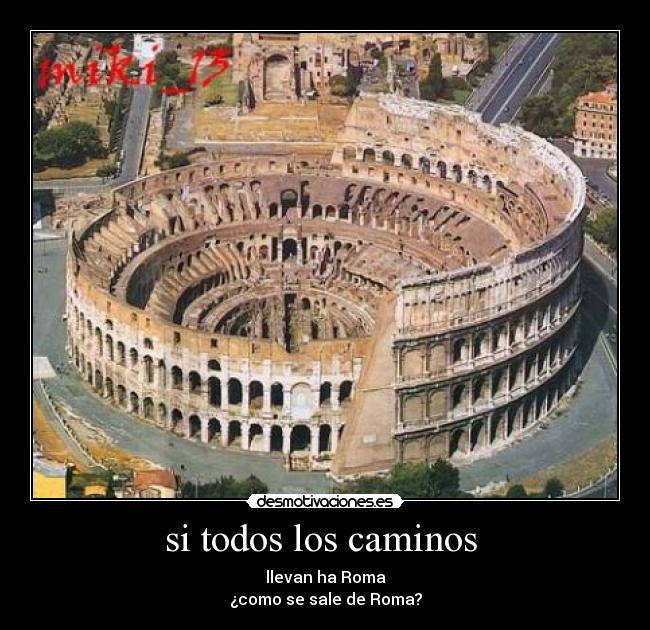 si todos los caminos -