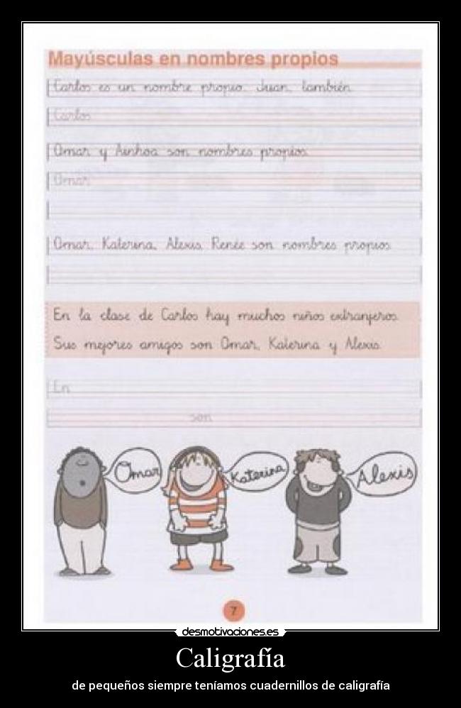 Caligrafía - de pequeños siempre teníamos cuadernillos de caligrafía