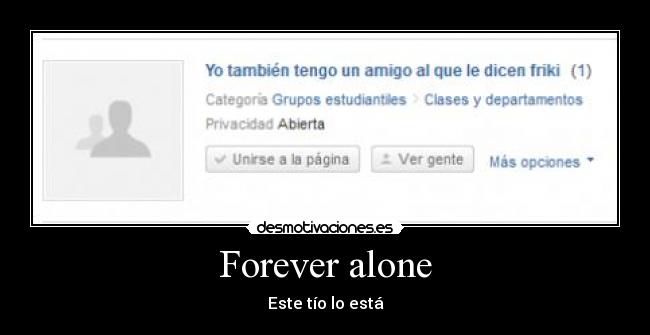 Forever alone - 