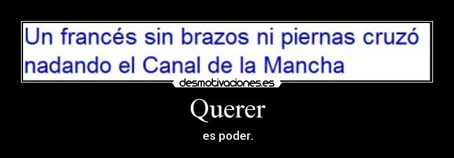 Querer - es poder.