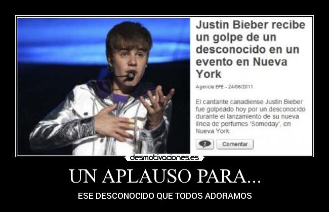 UN APLAUSO PARA... - ESE DESCONOCIDO QUE TODOS ADORAMOS