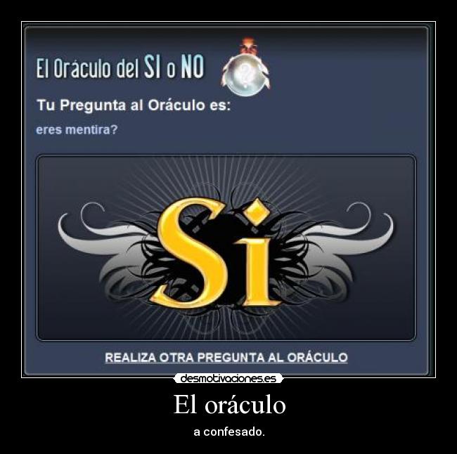 carteles confesion oraculo desmotivaciones
