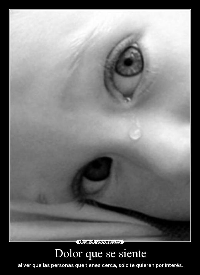 Dolor que se siente - 