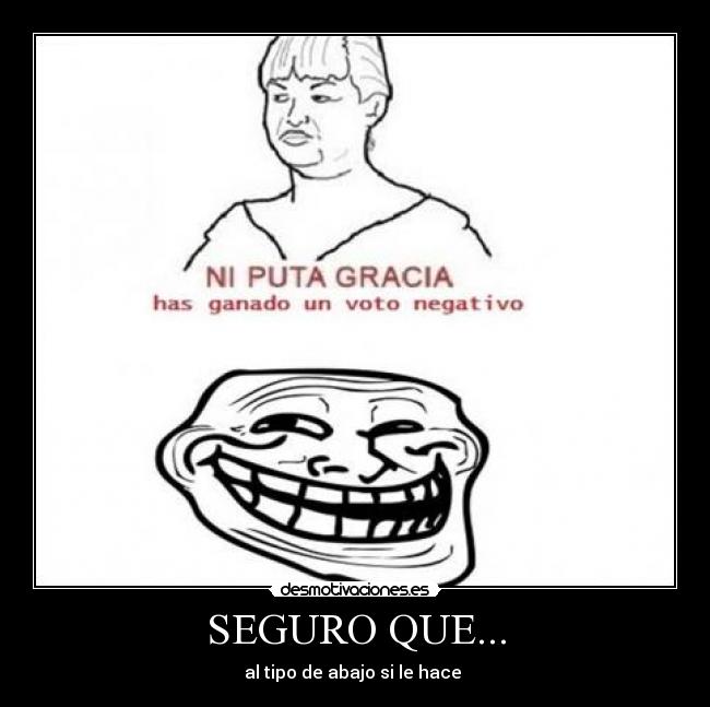SEGURO QUE... - 