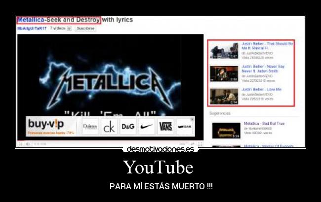YouTube  - PARA MÍ ESTÁS MUERTO !!!