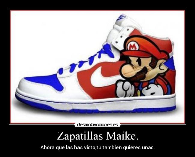 carteles zapatillas maike desmotivaciones