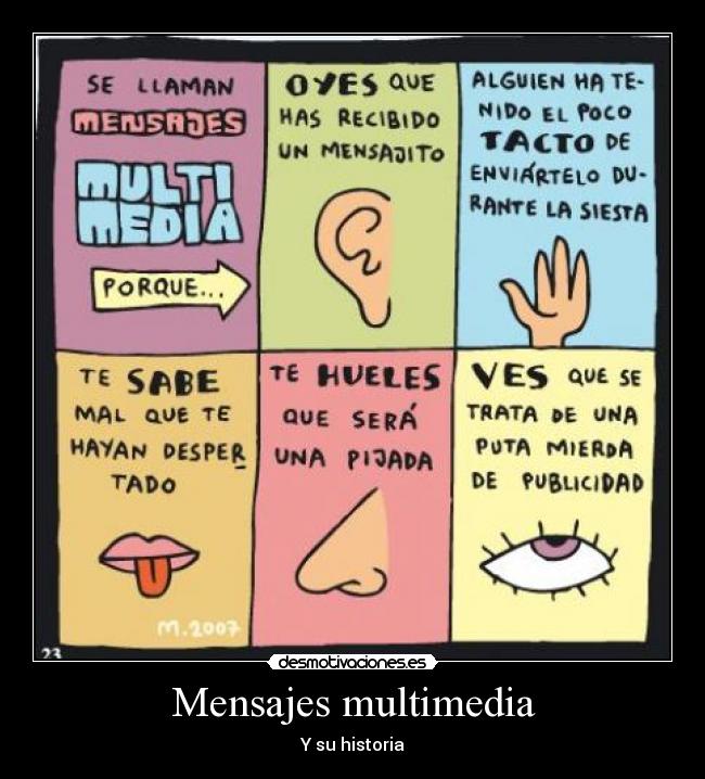 Mensajes multimedia - Y su historia