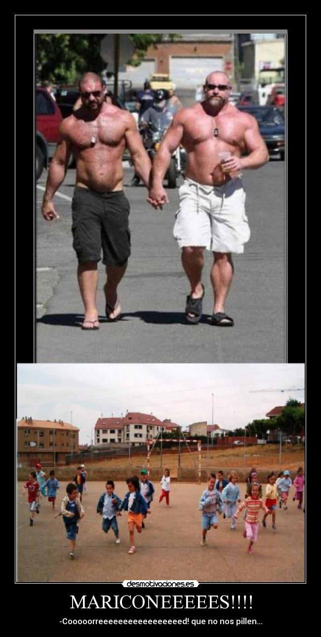 MARICONEEEEES!!!! - 