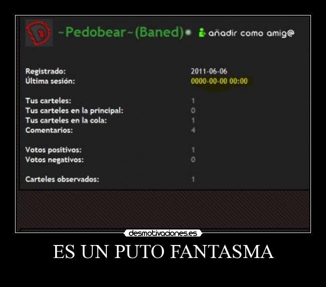 ES UN PUTO FANTASMA -