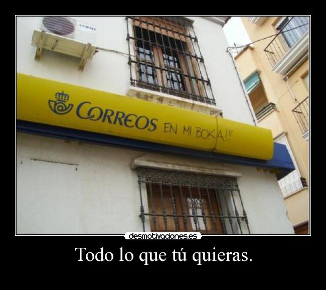 carteles todo que quiera desmotivaciones