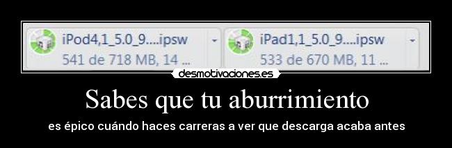 Sabes que tu aburrimiento -