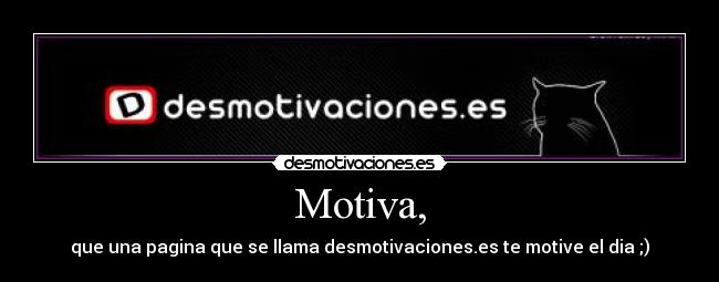 Motiva, -