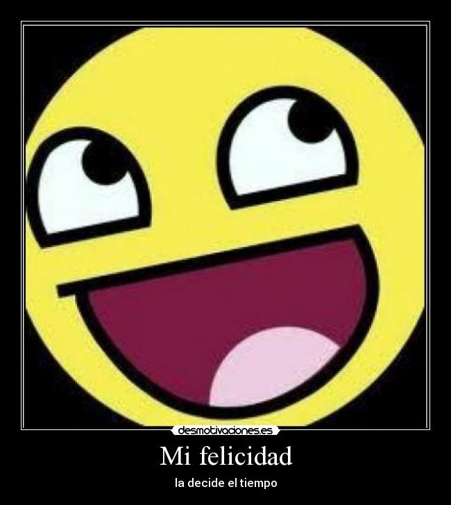 Mi felicidad - 