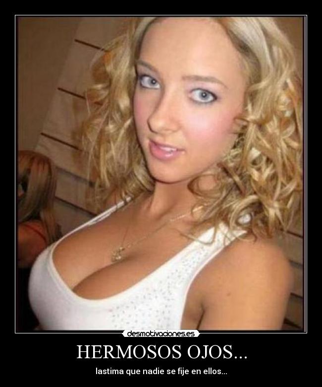 HERMOSOS OJOS... - 