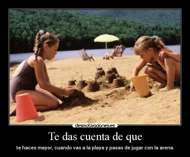 Te das cuenta de que -