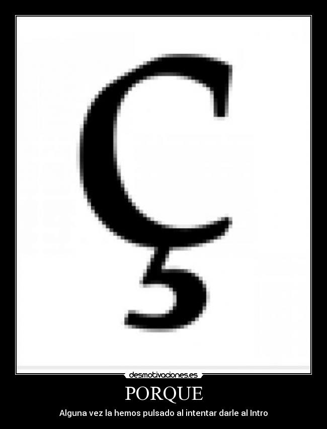 PORQUE -