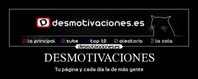 DESMOTIVACIONES - 