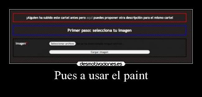 Pues a usar el paint - 