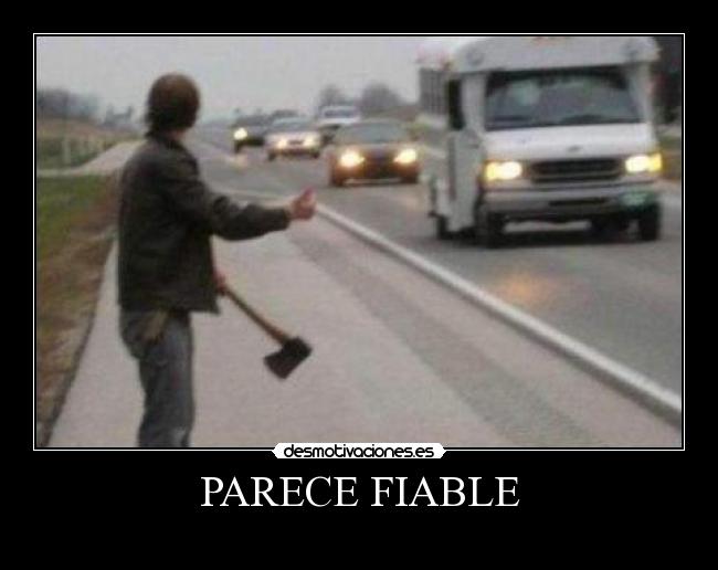 PARECE FIABLE - 