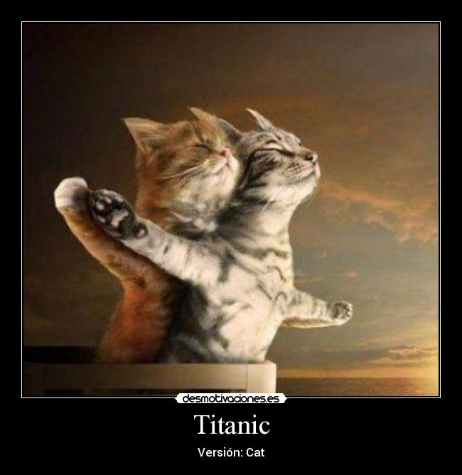 Titanic - Versión: Cat