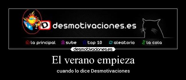 El verano empieza - cuando lo dice Desmotivaciones