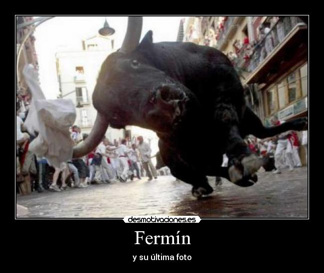 Fermín - y su última foto