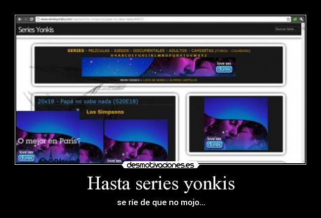 Hasta series yonkis - se ríe de que no mojo...