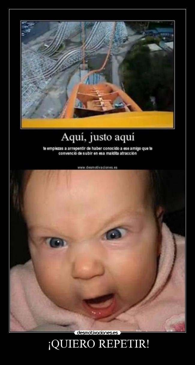 ¡QUIERO REPETIR! -