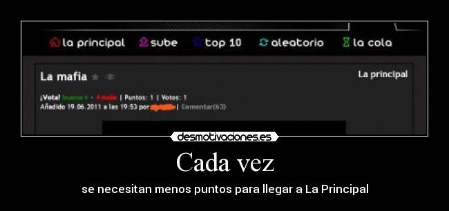Cada vez - se necesitan menos puntos para llegar a La Principal