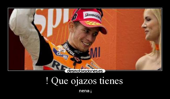 ! Que ojazos tienes - nena ¡