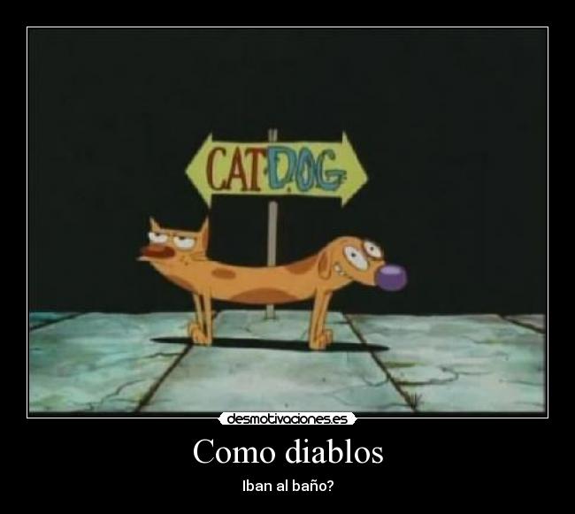 Como diablos - 