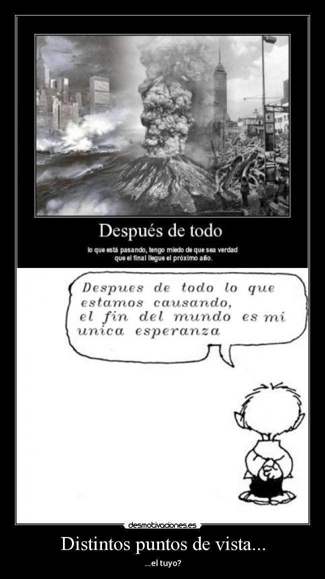 Distintos puntos de vista... -