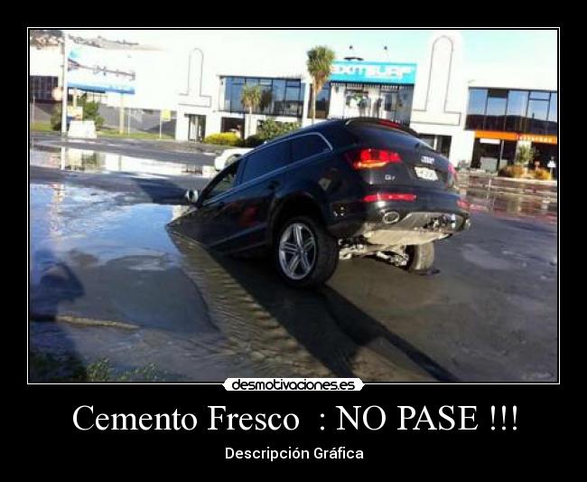 Cemento Fresco : NO PASE !!! -