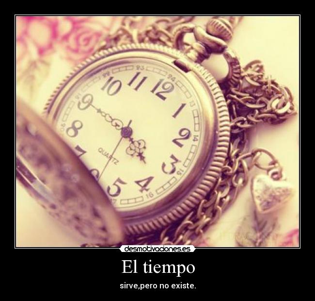 El tiempo -