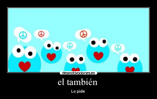el también -