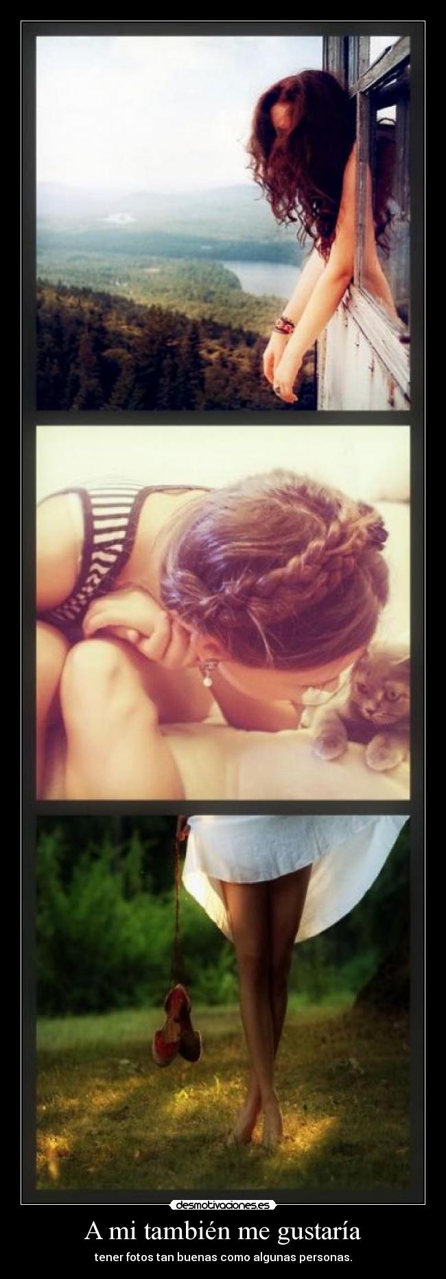 A mi también me gustaría -