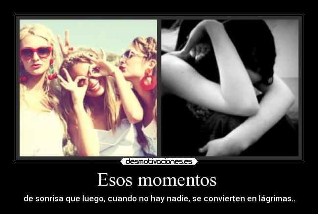 Esos momentos -