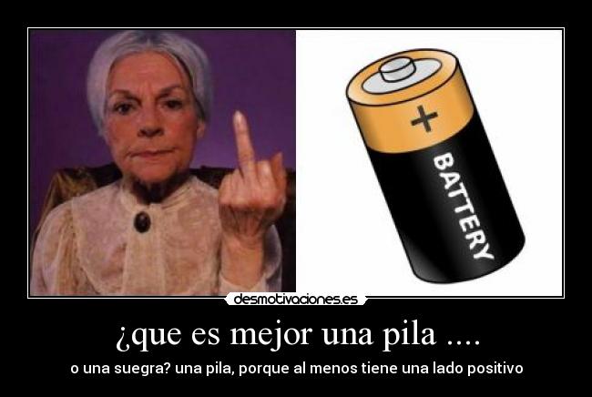 ¿que es mejor una pila .... - 